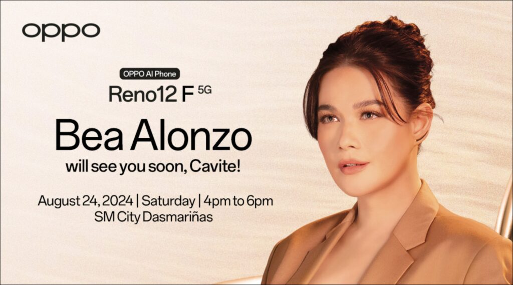 Tap into AI with the OPPO Reno12 F 5G and meet Bea Alonzo this August 24!